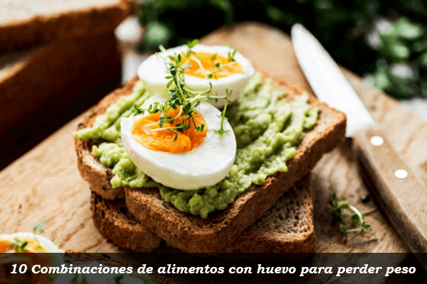 Combinaciones de alimentos con huevo para perder peso